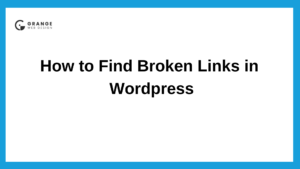 How to Find Broken Links in WordPress