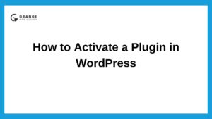 How to Activate a Plugin in WordPress