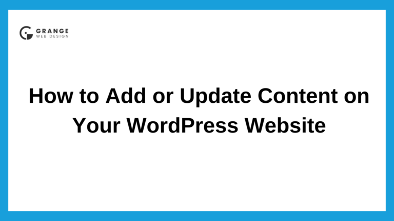 How to Add or Update Content on Your WordPress Website? Cork Web Design