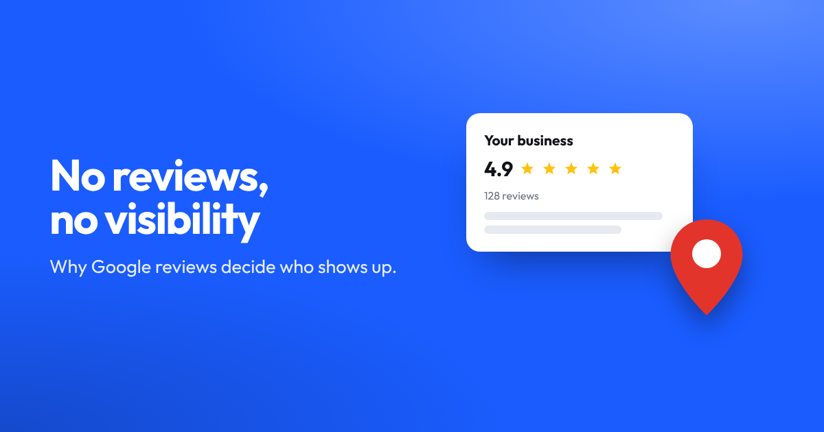 Featured illustration for You're Not Getting Google Reviews? That's Why You're Not Showing Up.